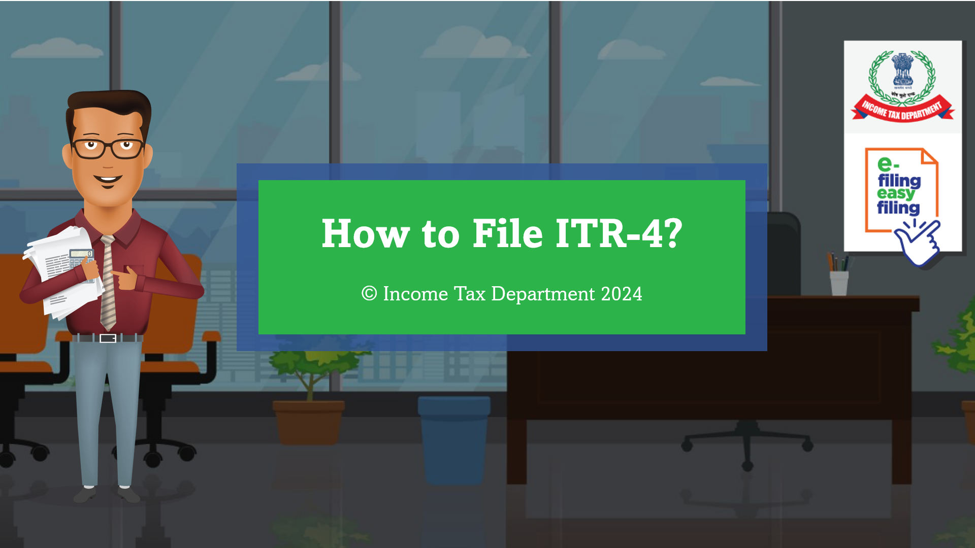How to file ITR 4?