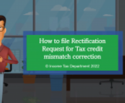 How to file Rectification Request for Tax credit mismatch correction