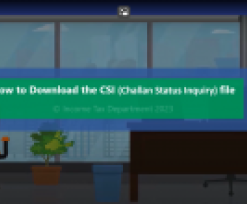 यह वीडियो ई-कर भुगतान सेवा का उपयोग करके ई-फ़ाइलिंग पोर्टल से सी.एस.आई. फ़ाइल को डाउनलोड करने के तरीके पर चरणबद्ध मार्गदर्शन देती है।